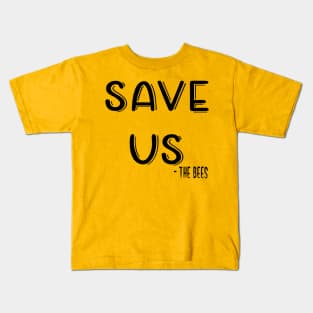 Save the Bees Kids T-Shirt